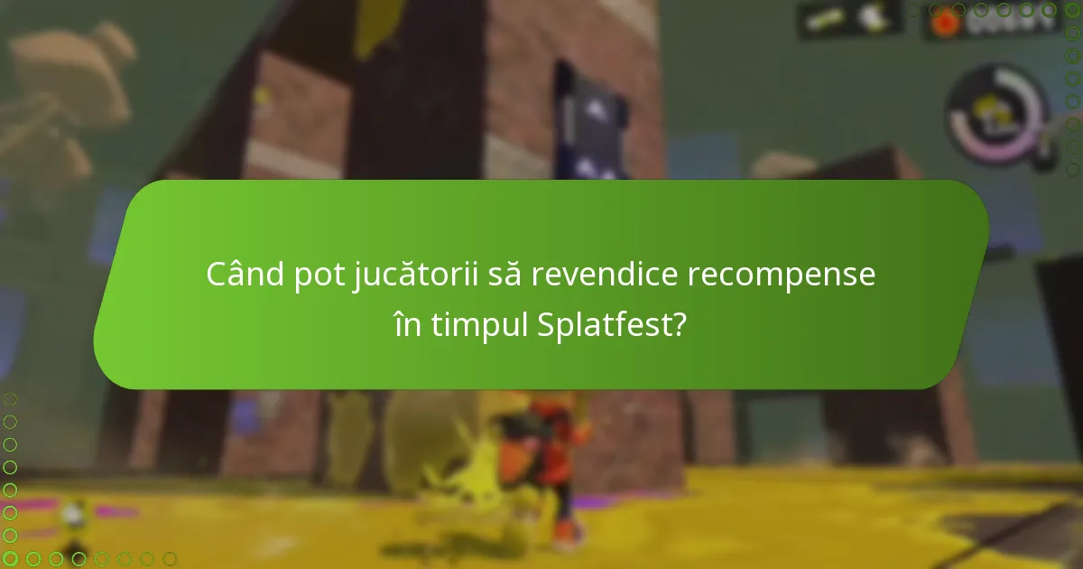 Când pot jucătorii să revendice recompense în timpul Splatfest?