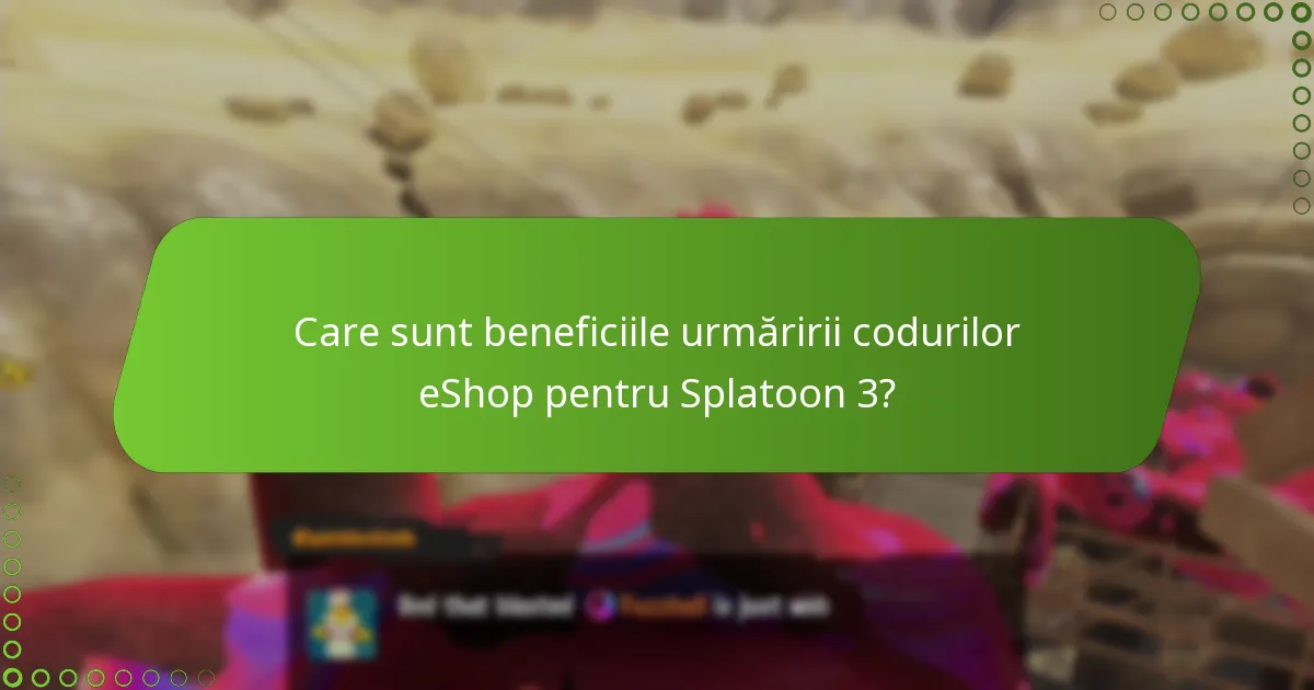 Cum pot monitoriza eficient codurile mele eShop pentru Splatoon 3?