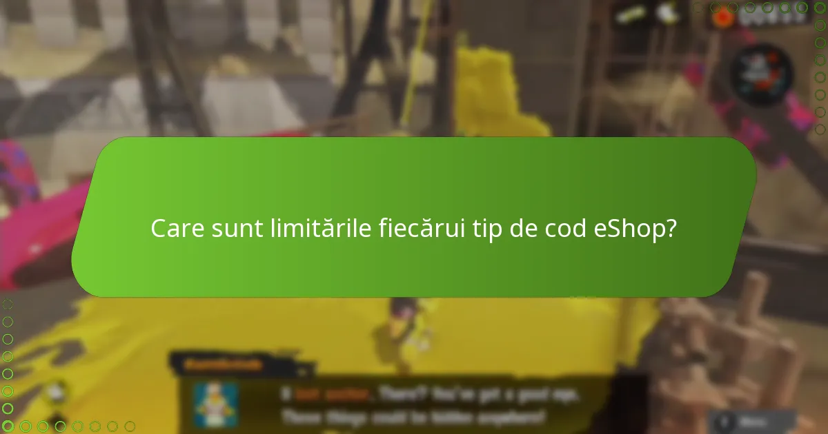 Care sunt beneficiile fiecărui tip de cod eShop?