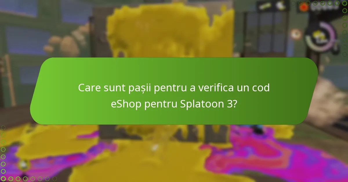 Cum pot verifica codul meu eShop pentru Splatoon 3?