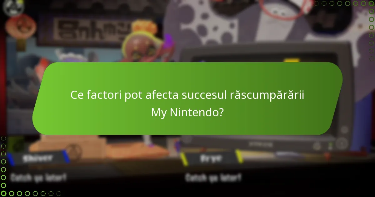 Ce soluții sunt disponibile pentru problemele de răscumpărare My Nintendo?