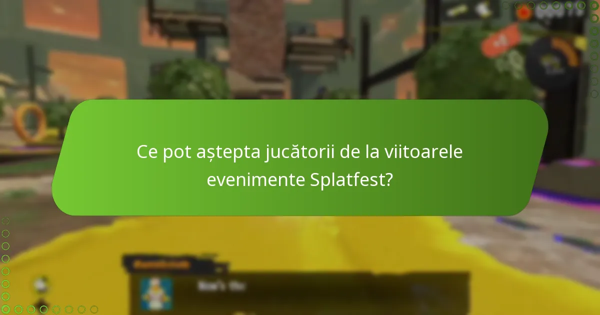 Cum influențează reacțiile comunității percepția asupra evenimentelor Splatfest?