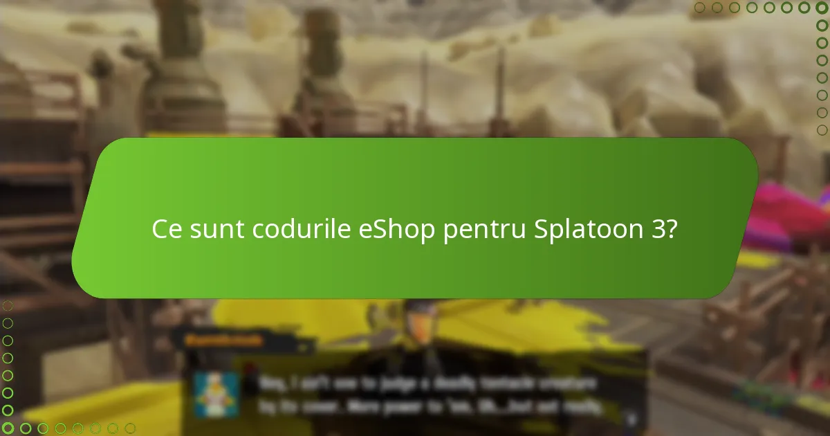 Unde pot găsi coduri eShop legitime pentru Splatoon 3?