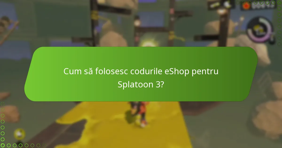 Cum se compară codurile eShop pentru Splatoon 3 în diferite scenarii?